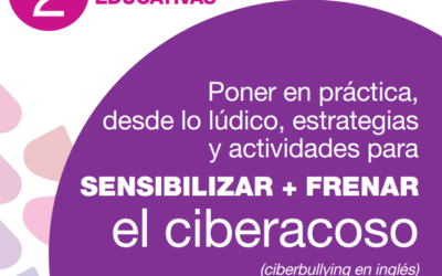 Fundación Esplai lanza dos actividades para frenar el ciberacoso: material educativo disponible on line!